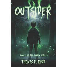 (영문도서)Outsider Paperback, Thomas D. Rudd, English, 9781966939016