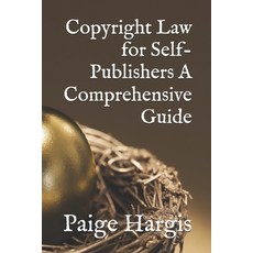 (영문도서)Copyright Law for Self-Publishers A Comprehensive Guide Paperback, Independently Published, English, 9798299296600