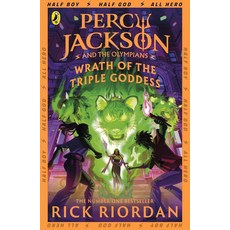 Percy Jackson and the Olympians: Wrath of the Triple Goddess, Percy Jackson and the Olympi.., Riordan, Rick(저), Penguin UK