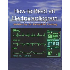 How to Read an Electrocardiogram. Paperback, Independently Published, English, 9798563970885