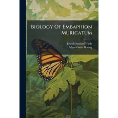 (영문도서)Biology Of Embaphion Muricatum Paperback, Hutson Street Press, English, 9781024373615