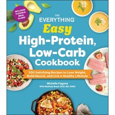 (영문도서)The Everything Easy High-Protein Low-Carb Cookbook: 200 Satisfying Recipes to L... Paperback, English, 9781507225110