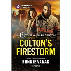 (영문도서)Colton's Firestorm Mass Market Paperbound, Harlequin Romantic Suspense, English, 9781335471871