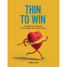 (英文圖書)Thin To Win: The Weight Loss Revolution That's Changing Heart Health Forever 平裝版, Manuel J. Diaz, MD, 英文