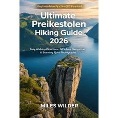 (外文書)Ultimate Preikestolen Hiking Guide 2026: Easy Walking Directions GPS-Free Naviga... Paperback, Independently Published, English