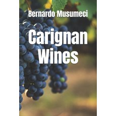 (英文圖書)Carignan Wines 平裝版, Independently Published, 英文