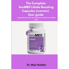 (英文圖書)The Complete femMED Libido Boosting Capsules (women) User guide: Comprehensive D... 平裝版, Independently Published, 英文