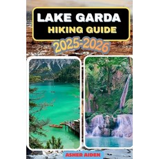 (英文圖書)Lake Garda Hiking Guide 2025-2026 平裝版, Independently Published, 英文