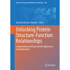 (영문도서)Unlocking Protein Structure-Function Relationships: Computational and Experiment... Hardcover, Springer, English, 9783032075109