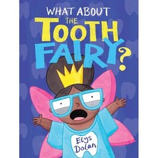 The What About The Tooth Fairy?, Hachette Children's