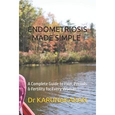 (英文圖書)Endometriosis - Made Simple: A Complete Guide to Pain Periods & Fertility for E... 平裝版, Independently Published, English, Paperback
