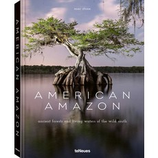 (外文書)American Amazon: Ancient Forests and Living Waters of the Wild Southeastern Us Hardcover, Te Neues Publishing Company, English