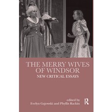 (영문도서) The Merry Wives of Windsor: New Critical Essays Paperback, Routledge, English, 9781138377875