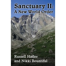 (영문도서) Sanctuary II: A New World Order Paperback, Lulu.com, English, 9781257005253