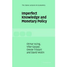 Imperfect Knowledge and Monetary Policy, Cambridge University Press