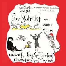 (英文圖書)A Christmas Story: No Clue and the Live Nativity 平裝版, Greg Spangenberg, 英文