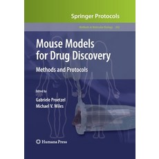(영문도서) Mouse Models for Drug Discovery: Methods and Protocols Paperback, Humana, English, 9781493961214