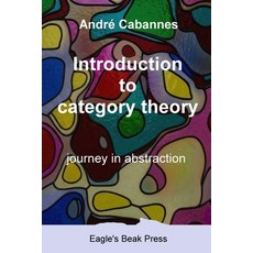 (영문도서)Introduction to category theory Paperback, Eagle's Beak Press, English, 9791097665142