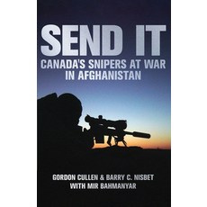 (영문도서)Send It: Canada's Snipers at War in Afghanistan Paperback, Double Dagger Books, English, 9781998501571