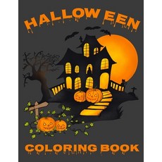 Halloween Coloring Book: Halloween Lover Gifts Funny 30 Coloring Pages Great Activity Book Funny ... Paperback, Independently Published