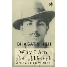 (영문도서) Why I am an Atheist and Other Works Paperback, Sanage Publishing, English, 9789394112841
