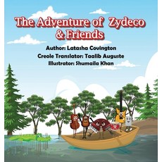 (영문도서) The Adventure of Zydeco and Friends Hardcover, Franklin Pub., English, 9798893245059