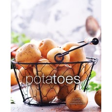 Potatoes: A Simple Cookbook for Preparing Potatoes Paperback, Independently Published