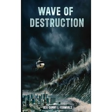 (영문도서) Wave of Destruction Paperback, Independently Published, English, 9798836075385
