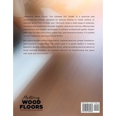 (영문도서)Mastering Wood Floors: Hardwood Laminate Bamboo Wood Tile & More - Trusted Te... Paperback, Victor Wise, English, 9781787939080 Victor Wise, English, 9781787939080