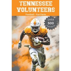 (영문도서) Tennessee Volunteers Football Fun Facts Paperback, Trivia Ape, English, 9798223949770