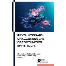 (영문도서) Revolutionary Challenges and Opportunities of Fintech Hardcover, Apple Academic Press, English, 9781774915042