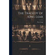 (영문도서) The Tragedy of King Lear Paperback, Legare Street Press, English, 9781022660892