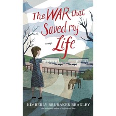 The War That Saved My Life