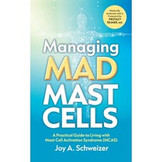 (영문도서)Managing Mad Mast Cells Hardcover, Greener Pastures Books, English, 9783952627310