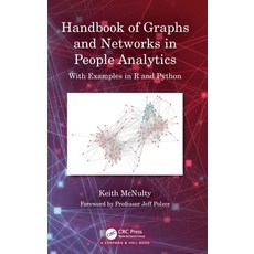 (영문도서) Handbook of Graphs and Networks in People Analytics: With Examples in R and Python Hardcover, CRC Press