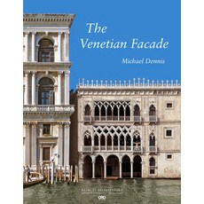 (영문도서) The Venetian Façade Hardcover, Oro Editions, English, 9781961856356