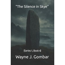 (英文圖書)"The Silence in Skye": (Series 1 Book 4) 平裝版, Independently Published, 英文