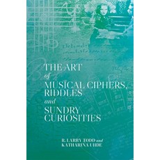 (外文書)The Art of Musical Ciphers Riddles and Sundry Curiosities Hardcover, Boydell Press, English