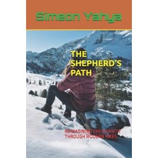 (英文圖書)The Shepherd's Path: Reimagining the Nativity Through Modern Hikes 平裝版, Independently Published, 英文