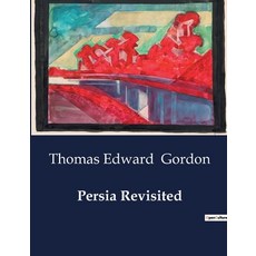 (영문도서) Persia Revisited Paperback, Culturea, English, 9791041984039