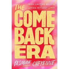 (영문도서)The Comeback Era: From Limiting Beliefs to Living Without Limits Hardcover, HarperOne, English, 9780063456198