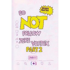 (영문도서)Do NOT Follow Zeke Vortex PART 2: Tik Tok Made Me Buy It! Paperback, Ocean Vertes, English, 9781918153149