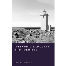 (영문도서)Icelandic Language and Identity: Culture Memory and Nationhood Paperback, Independently Published, English, 9798243547727