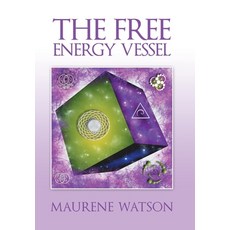 (영문도서) The Free Energy Vessel Hardcover, Trafford Publishing, English, 9781490797670