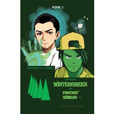(영문도서)WINTERGREEN BOOK 1 by Fantasy Whirled 10th anniversary cover Paperback, A. G. Gomez, English, 9798295864919