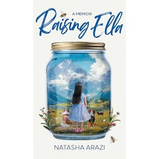 (영문도서)Raising Ella Hardcover, Natasha Arazi, English, 9781919263526