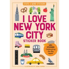I Love New York City Sticker Book:425+ Stickers Celebrating the Big Apple, I Love New York City Sticker.., Workman Publishing, Supnik, .., Workman Pub Co