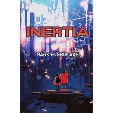 (영문도서) Inertia Paperback, Rockhill Publishing LLC, English, 9781945286704