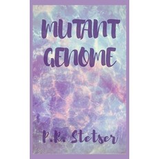 Mutant Genome Paperback, Independently Published, English, 9798701303339