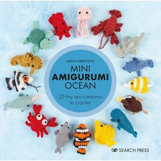 (영문도서) Mini Amigurumi Ocean: 26 Tiny Creatures to Crochet Hardcover, Search Press, English, 9781800920446